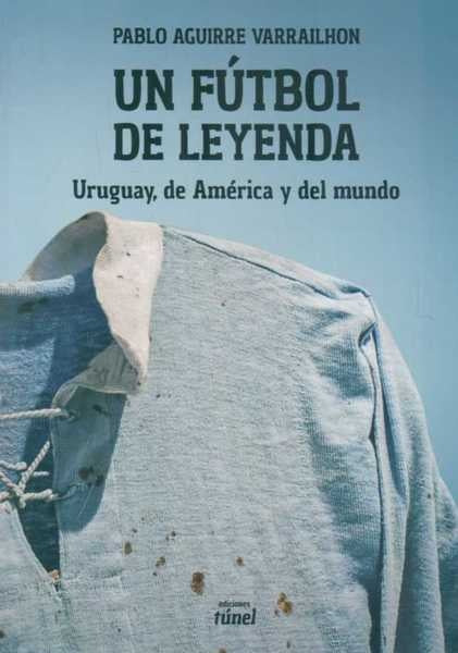 UN FUTBOL DE LEYENDA.. | Pablo Aguirre