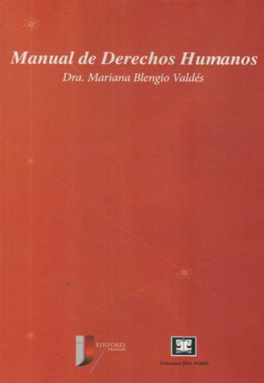 MANUAL DE DERECHOS HUMANOS.* | Mariana Blengio Valdés