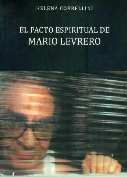 EL PACTO ESPIRITUAL DE MARIO LEVRERO | HELENA CORBELLINI