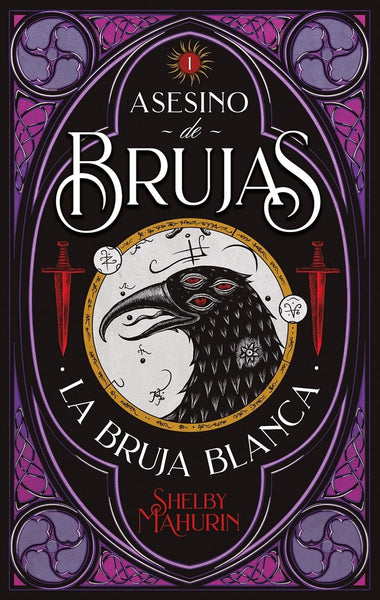 ASESINO DE BRUJAS-LA BRUJA BLANCA | SHELBY  MAHURIN