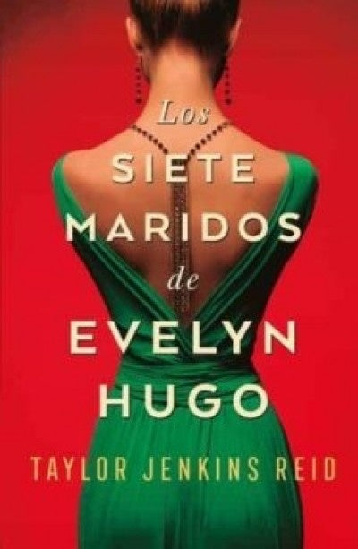 LOS SIETE MARIDOS DE EVELYN HUGO.* | TAYLOR  JENKINS REID