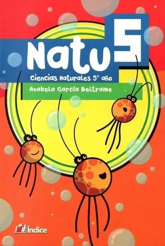 NATU 5 CIENCIA NATURALES*.. | ANABELA GARCIA