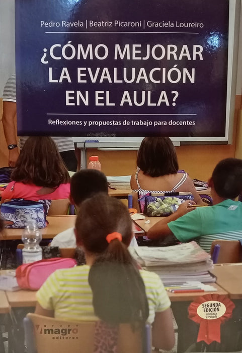 ¿COMO MEJORAR LA EVALUACION EN EL AULA? | PEDRO RAVELA