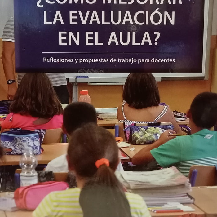 ¿COMO MEJORAR LA EVALUACION EN EL AULA? | PEDRO RAVELA