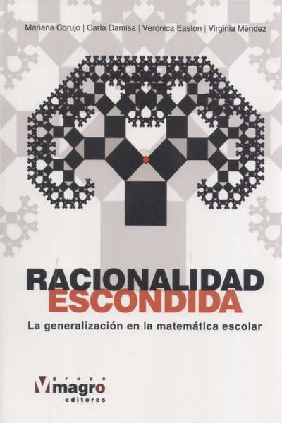 **RACIONALIDAD ESCONDIDA*.. | MARIANA  CORUJO