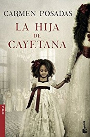 LA HIJA DE CAYETANA*.. | Carmen Posadas