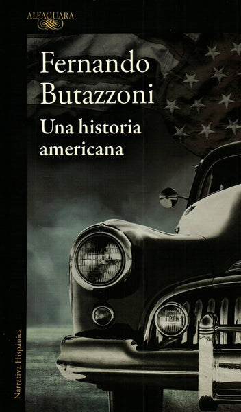 UNA HISTORIA AMERICANA*.. | Fernando Butazzoni