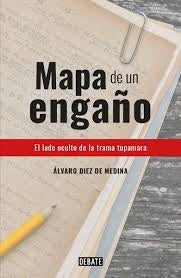 Mapa de un engaño* | Alvaro Diez de Medina