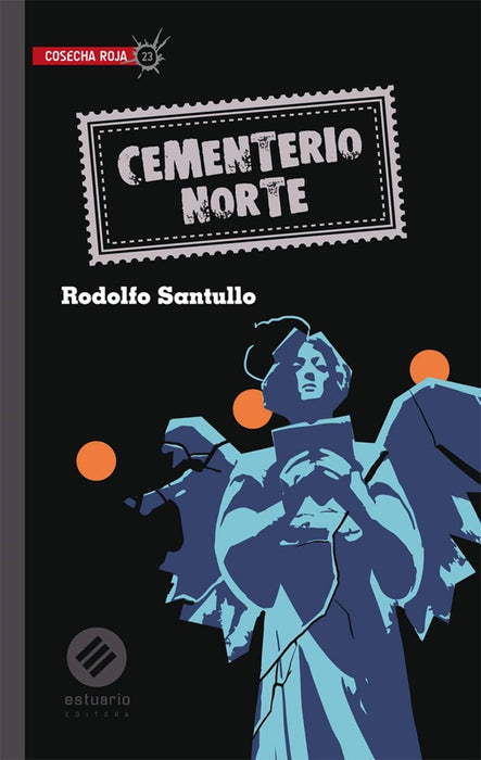 CEMENTERIO NORTE.. | RODOLFO SANTULLO