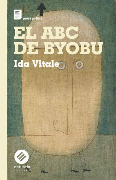 EL ABC DE BYOBU.. | Ida  Vitale