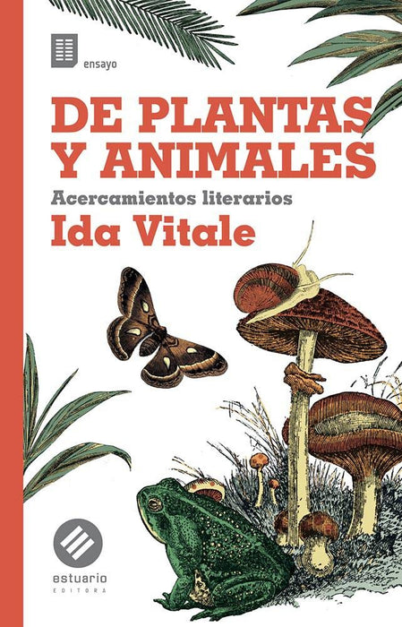 De plantas y animales | Ida  Vitale