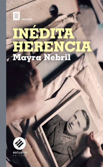 INEDITA HERENCIA.. | MAYRA NEBRIL