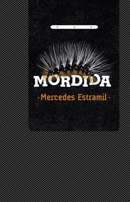 Mordida* | MERCEDES  ESTRAMIL