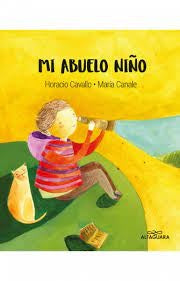 MI ABUELO NIÑO*.. | Horacio Cavallo