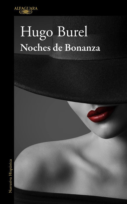 NOCHES DE BONANZA*.. | Hugo Burel