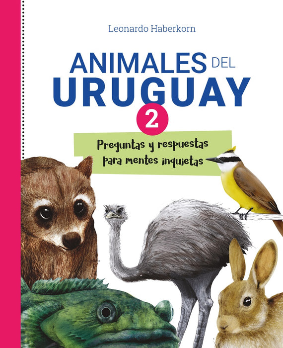 ANIMALES DEL URUGUAY II.. | Leonardo Haberkorn