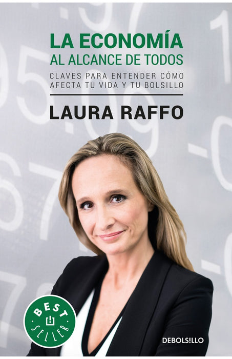 LA ECONOMÍA AL ALCANCE DE TODOS*.. | Laura  Raffo