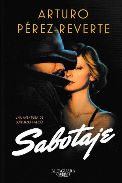 Sabotaje* | Arturo Perez-Reverte