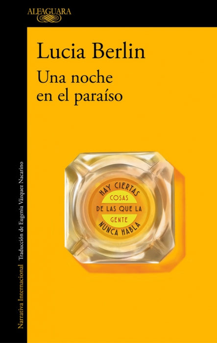 UNA NOCHE EN EL PARAISO*.. | Lucia Berlin