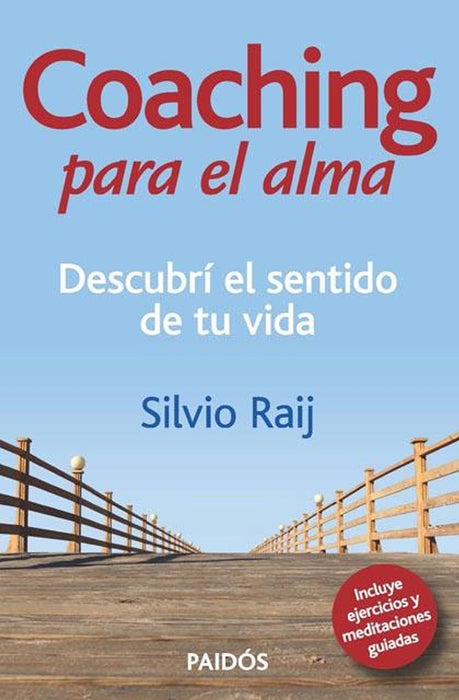 Coaching para el alma * | Silvio Raij