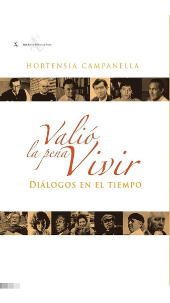 VALIO LA PENA VIVIR - DIALOGOS EN EL TIEMPO*.. | HORTENSIA CAMPANELLA