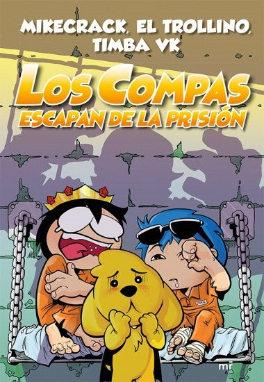 LOS COMPAS ESCAPAN DE LA PRISION..