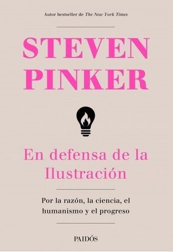 EN DEFENSA DE LA ILUSTRACION | Steven Pinker