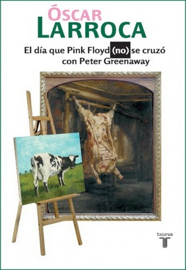 EL DIA QUE PINK FLOYD (NO) SE CRUZO CON PETER GREENAWAY | Óscar  Larroca