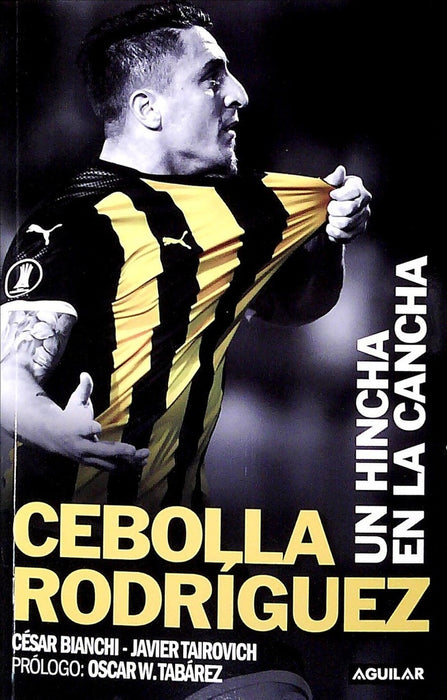 CEBOLLA RODRIGUEZ..* | César Bianchi