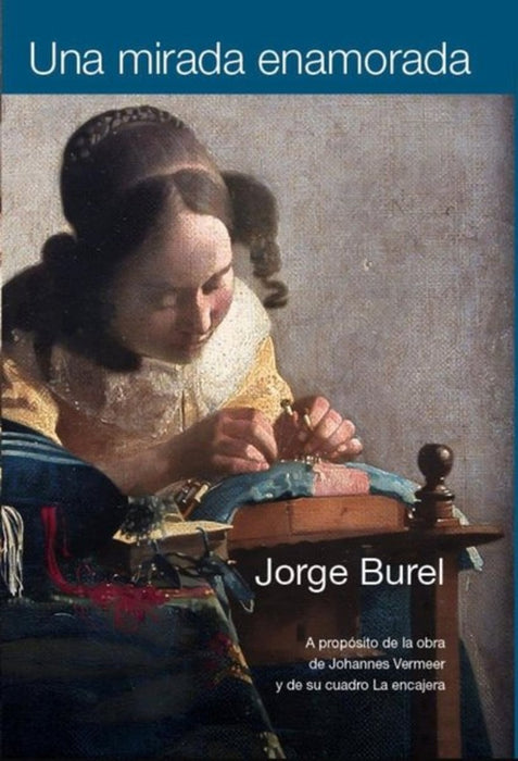 UNA MIRADA ENAMORADA.. | Jorge Burel