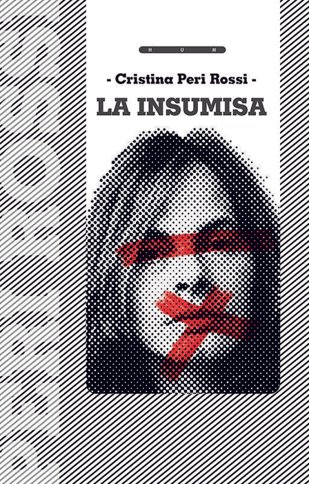 LA INSUMISA*.. | Cristina Peri Rossi