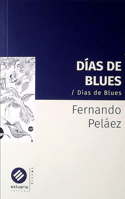 DIAS DE BLUES.. | Fernando Peláez