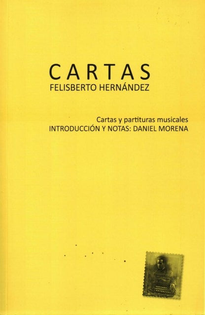 CARTAS | FELISBERTO HERNANDEZ