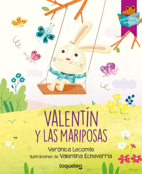 VALENTIN Y LAS MARIPOSAS.. | Verónica  Lecomte