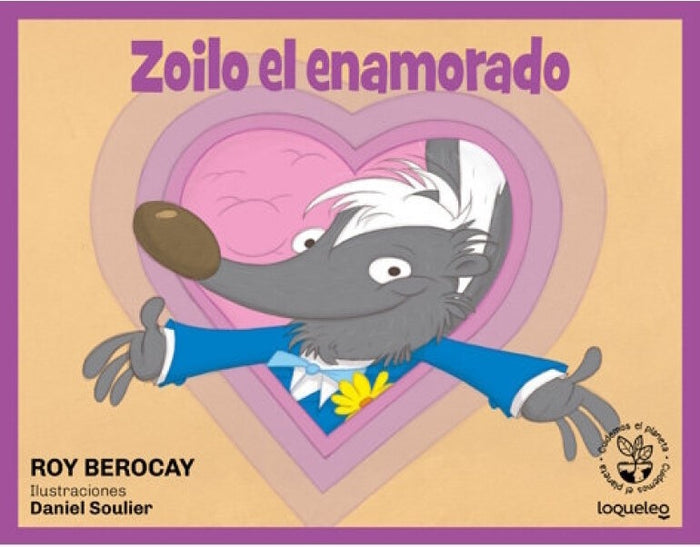ZOILO, EL ENAMORADO.. | Roy Berocay