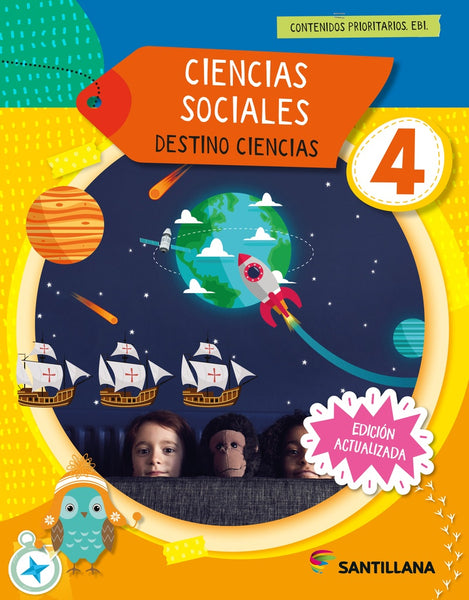 CIENCIAS SOCIALES 4 DESTINO CIENCIAS (EDICION AÑO 2025)