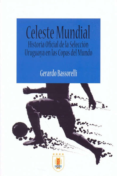 CELESTE MUNDIAL.. | Gerardo Bassorelli