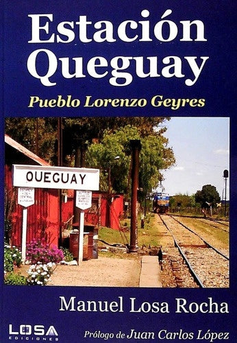 Estación Queguay | Manuel Losa