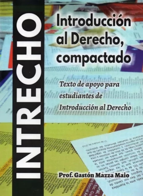 INTRODUCCION AL DERECHO, COMPACTADO*.. | GASTON MAZZA MAIO