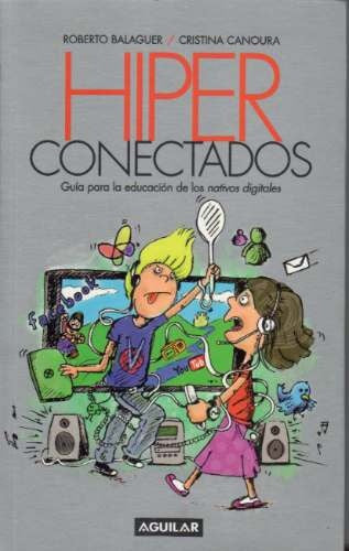 HIPER CONECTADOS.. | Roberto Balaguer