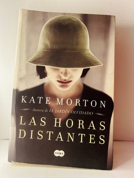 LAS HORAS DISTANTES.. | Kate Morton