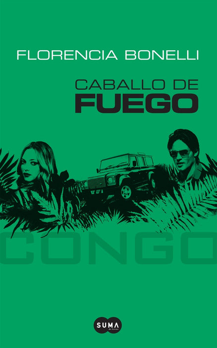 CABALLO DE FUEGO : CONGO.. | Florencia Bonelli