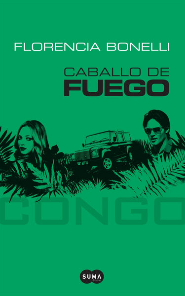 Caballo de fuego. Congo * | Florencia Bonelli