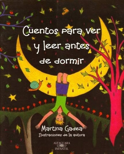 CUENTOS PARA VER Y LEER ANTES DE DORMIR.. | Martina Gadea