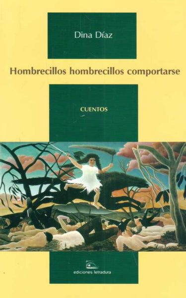 HOMBRECILLOS HOMBRECILLOS COMPORTARSE.. | DINA  DIAZ