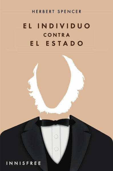 El individuo contra el Estado | HERBERT SPENCER