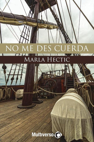 No me des Cuerda | Marla Hectic