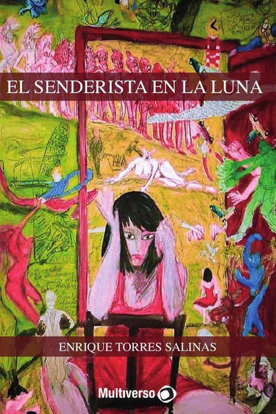 El senderista en la luna | Enrique Torres Salinas