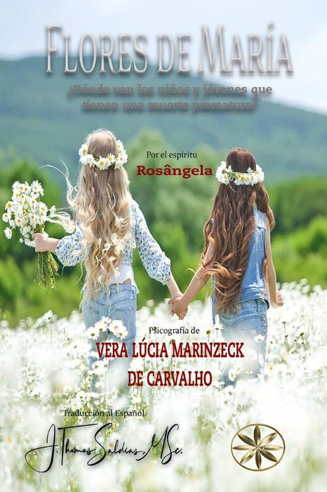 Flores de María | Rosángela, Marinzeck de Carvalho y otros