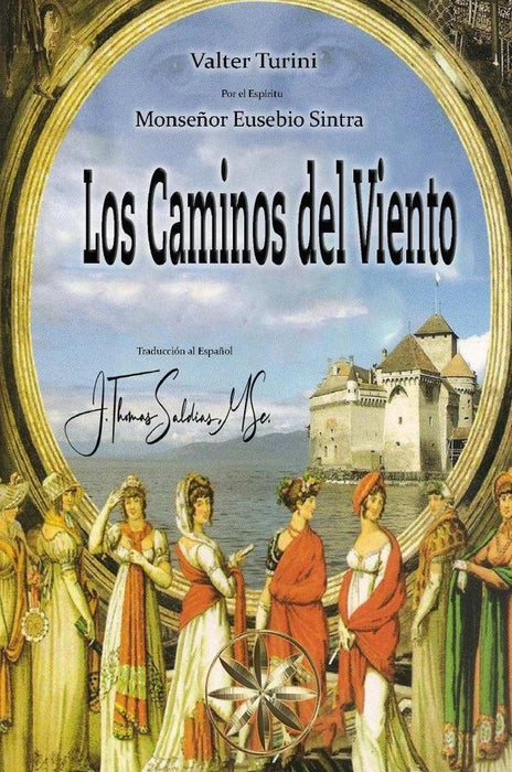 Los Caminos del Viento | Sintra, Turini y otros